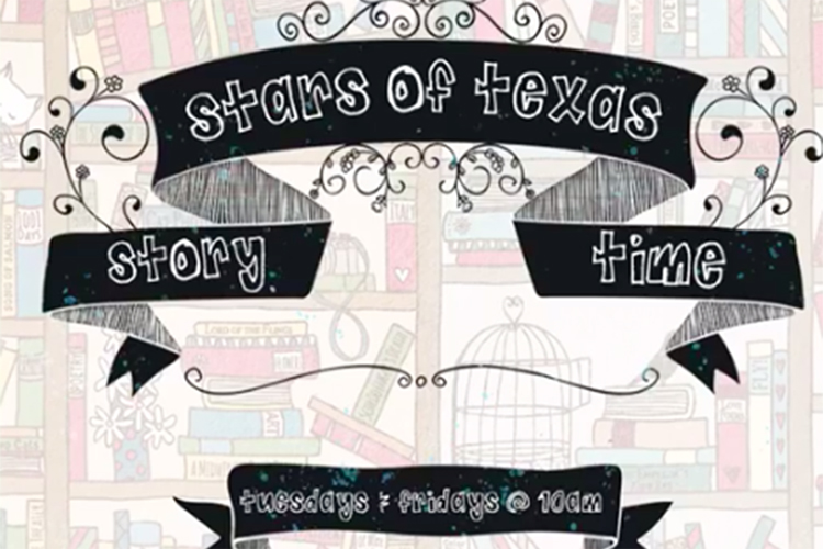 banner with text saying "Stars of Texas Story Time"